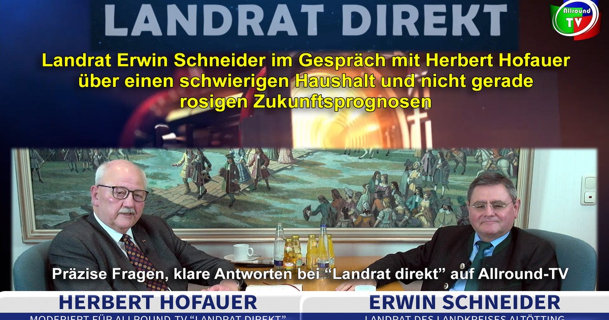„Landrat direkt“ mit Landrat Erwin Schneider | Allround TV