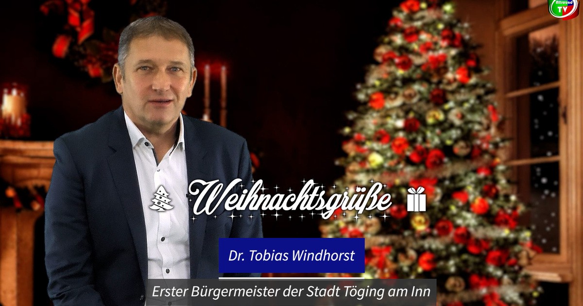 Weihnachtsgrüße von Dr. Tobias Windhorst, Erster Bürgermeister von ...